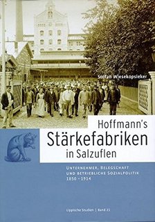 Stefan Wiesekopsieker: Hoffmans_Stärkefabriken_in_Salzuflen